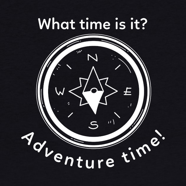 What time is it? Adventure time! Adventure time by Carmen's